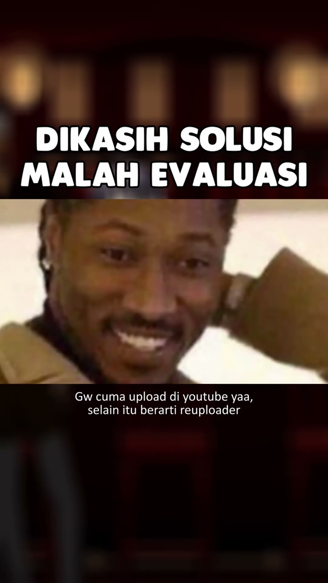 Dikasih Solusi Malah Dievaluasi ( Versi #shorts )